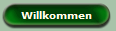 Willkommen 