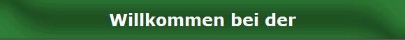 Willkommen bei der